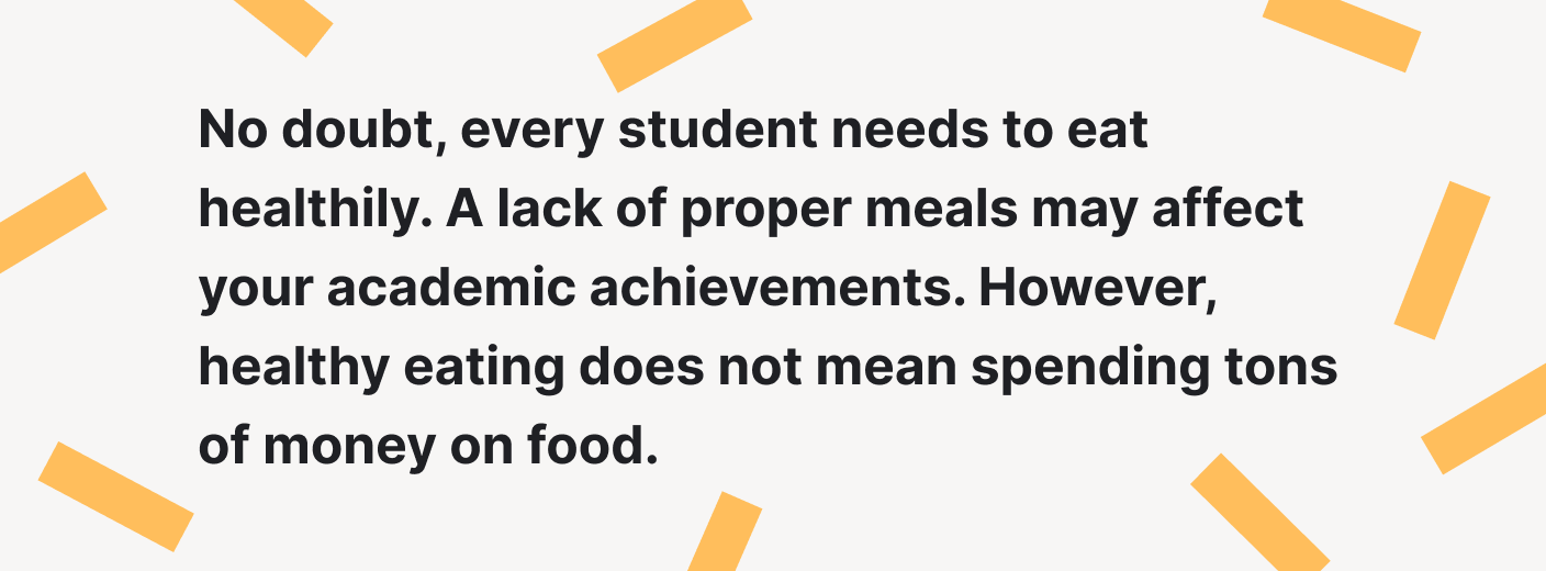 El estudiante puede comer adecuadamente y ahorrar dinero en comida.
